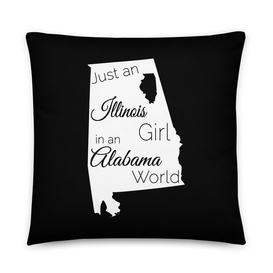 Just an Illinois Girl in an Alabama World Basic Pillow