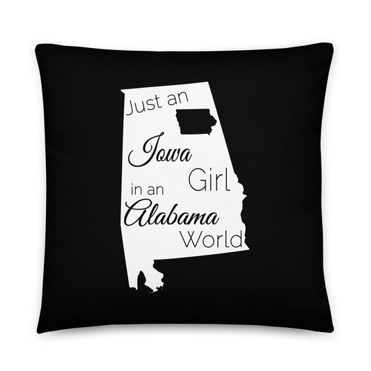 Just an Iowa Girl in an Alabama World Basic Pillow