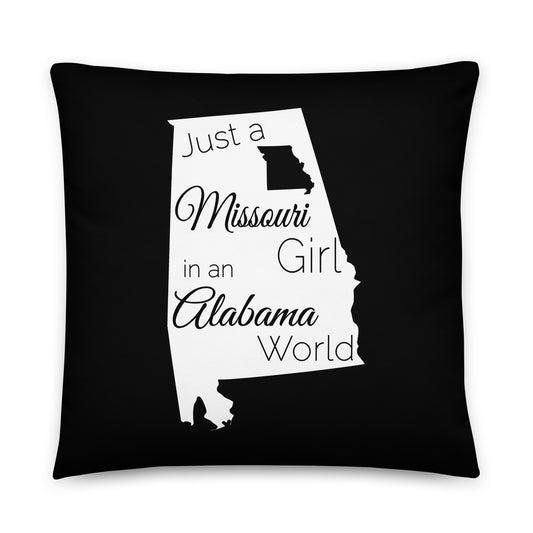 Just a Missouri Girl in an Alabama World Basic Pillow