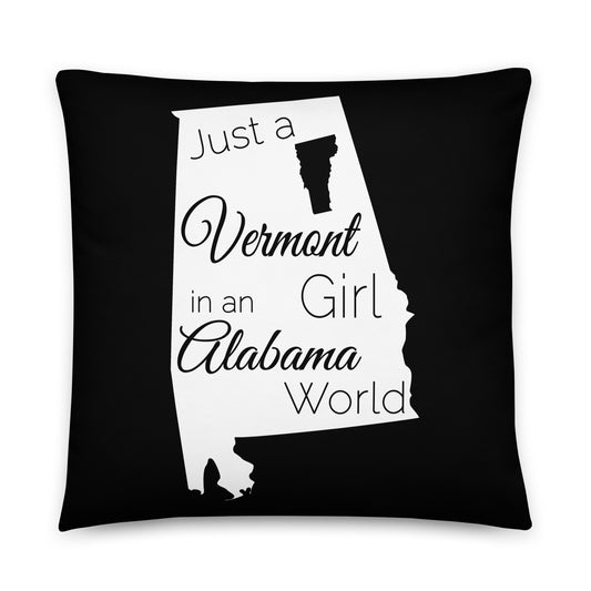 Just a Vermont Girl in an Alabama World Basic Pillow