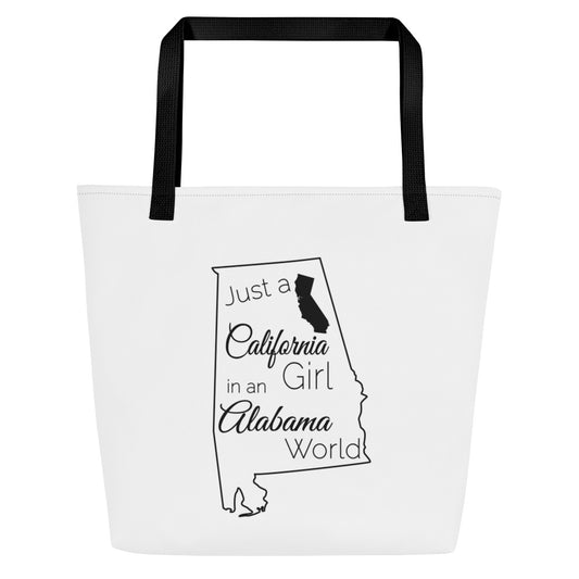 Just a California Girl in an Alabama World Large Tote Bag
