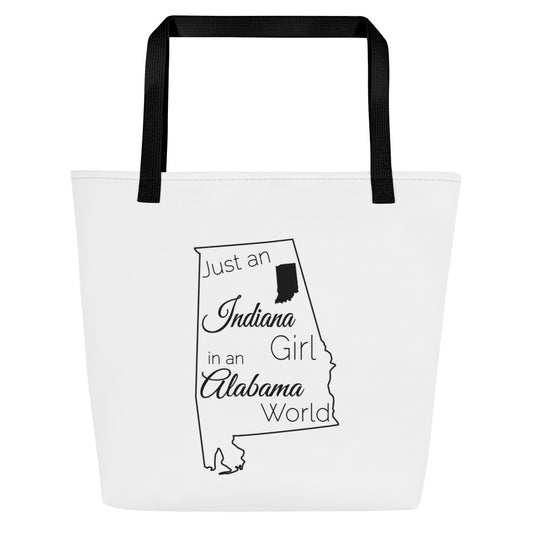 Just an Indiana Girl in an Alabama World Large Tote Bag