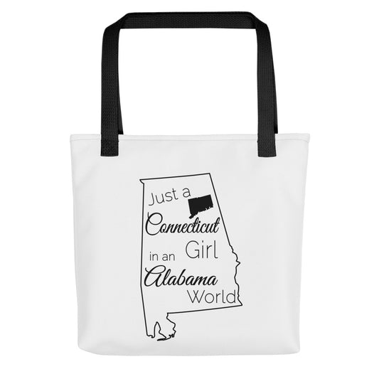 Just a Connecticut Girl in an Alabama World Tote bag
