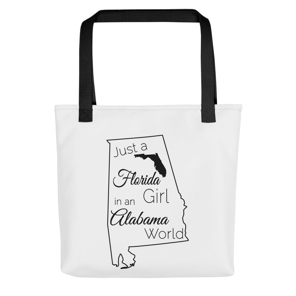 Just a Florida Girl in an Alabama World Tote bag