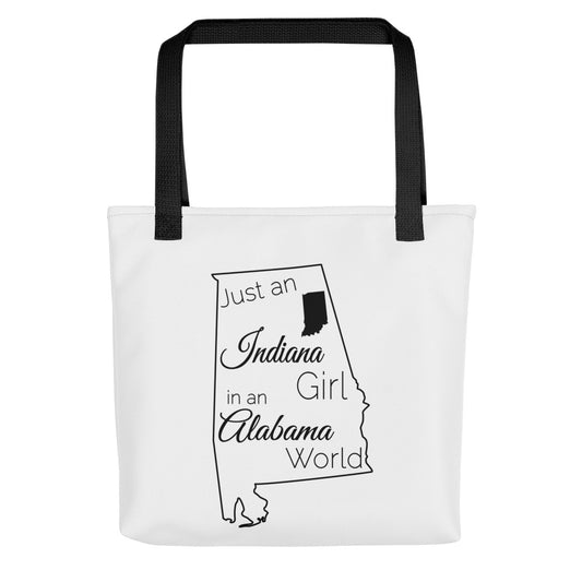 Just an Indiana Girl in an Alabama World Tote bag