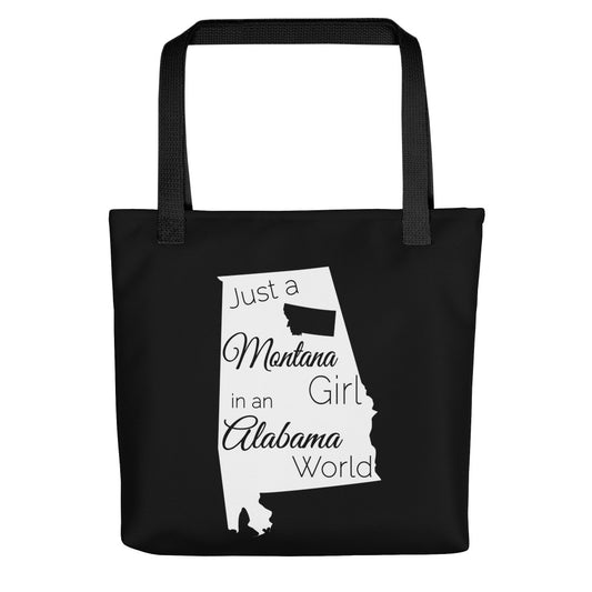 Just a Montana Girl in an Alabama World Tote bag