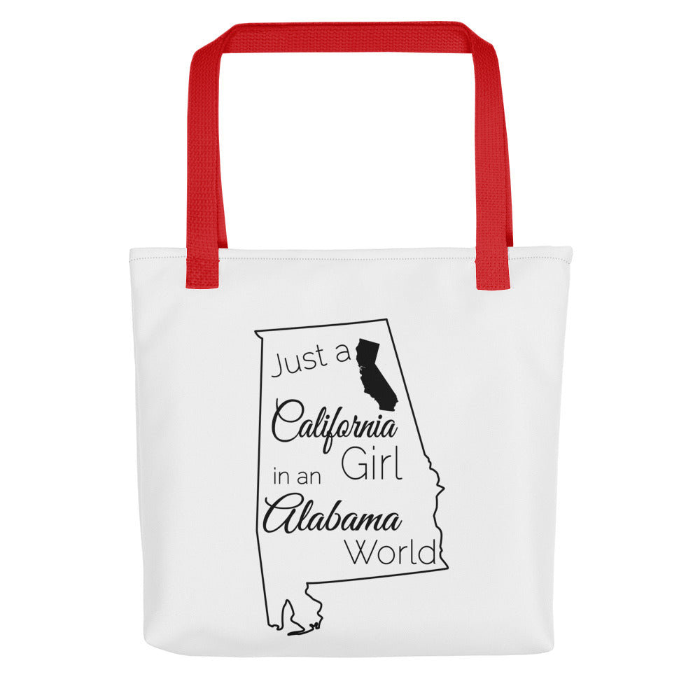 Just a California Girl in an Alabama World Tote bag