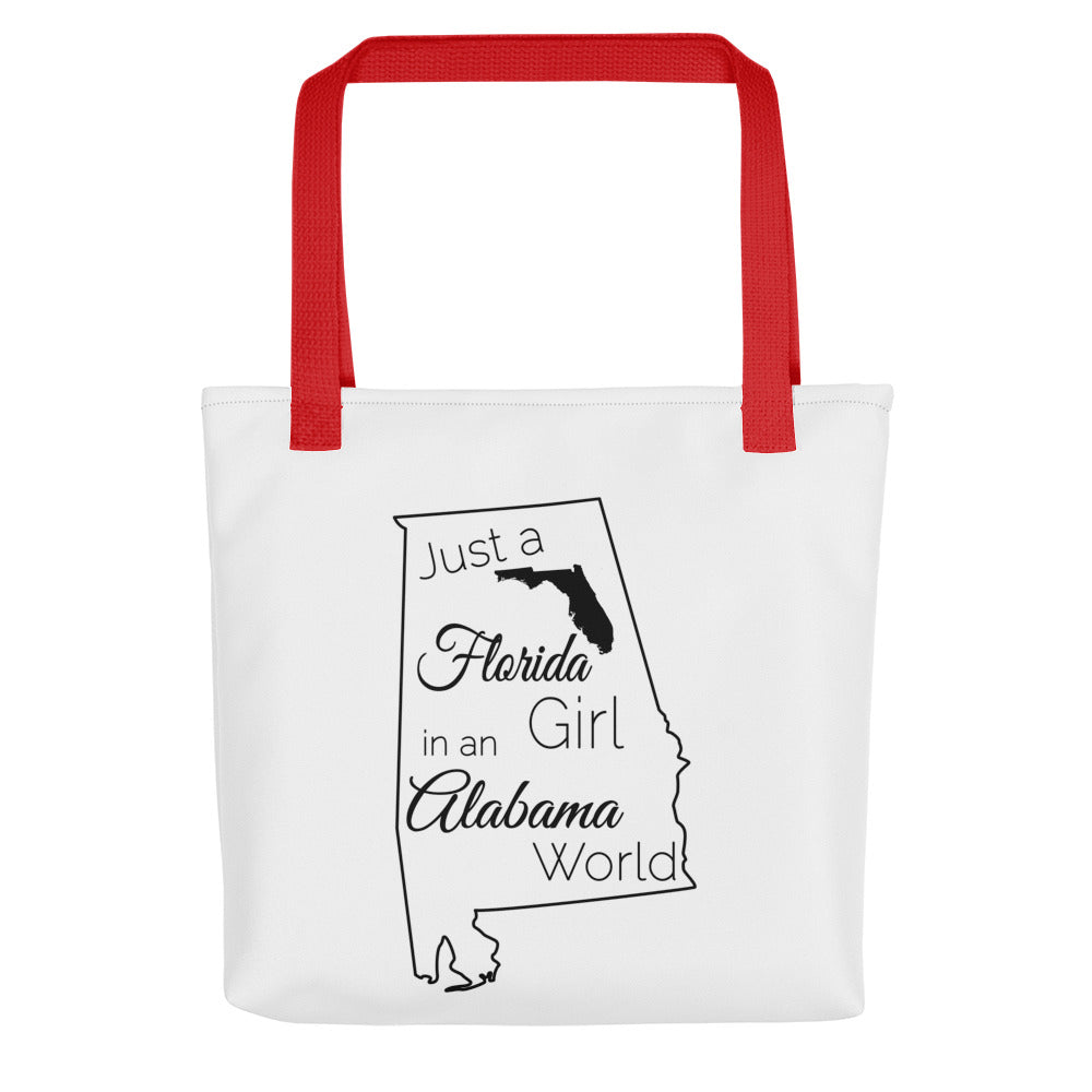 Just a Florida Girl in an Alabama World Tote bag