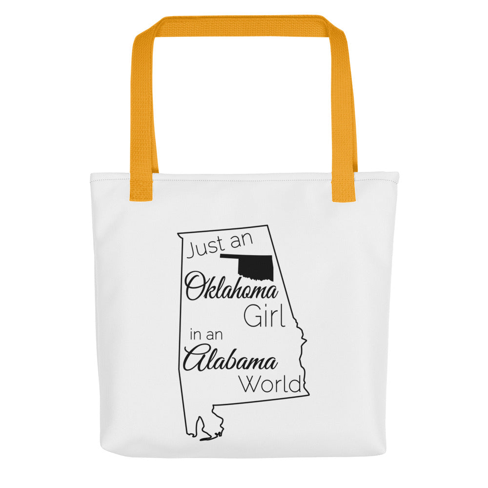 Just an Oklahoma Girl in an Alabama World Tote bag