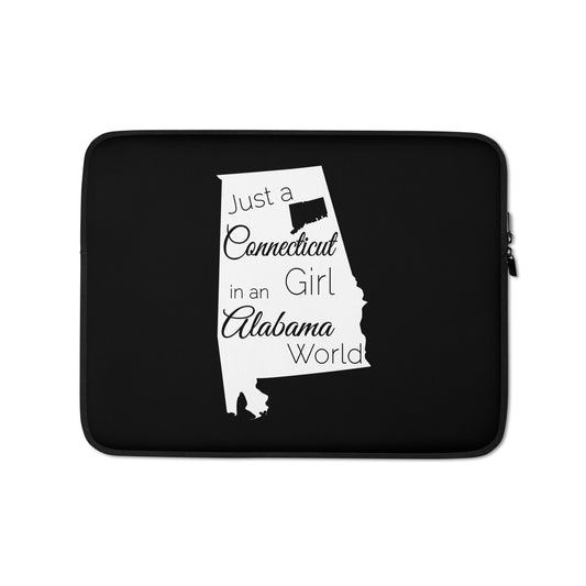 Just a Connecticut Girl in an Alabama World Laptop Sleeve