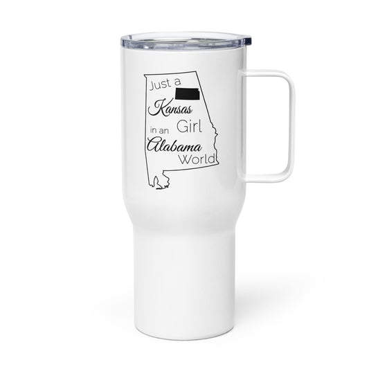 Just a Kansas Girl in an Alabama World Travel mug with a handle