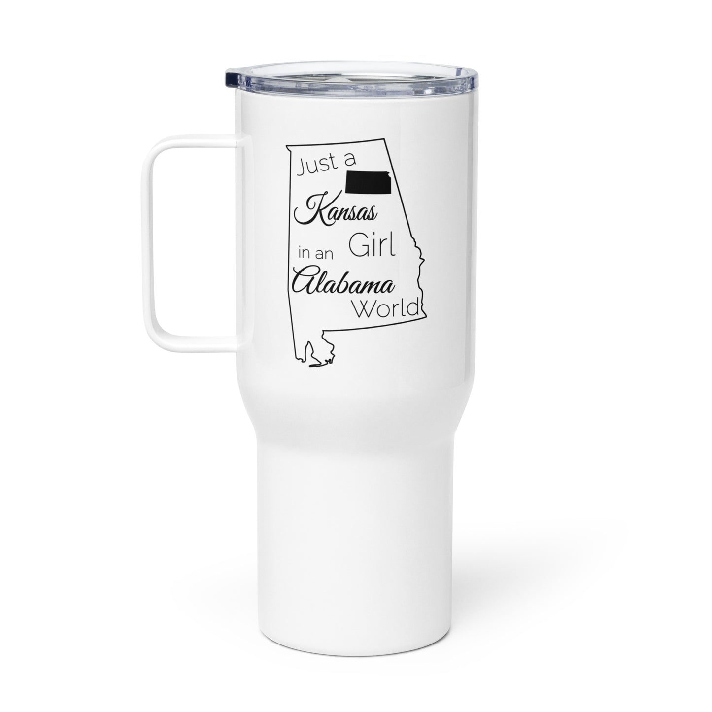 Just a Kansas Girl in an Alabama World Travel mug with a handle