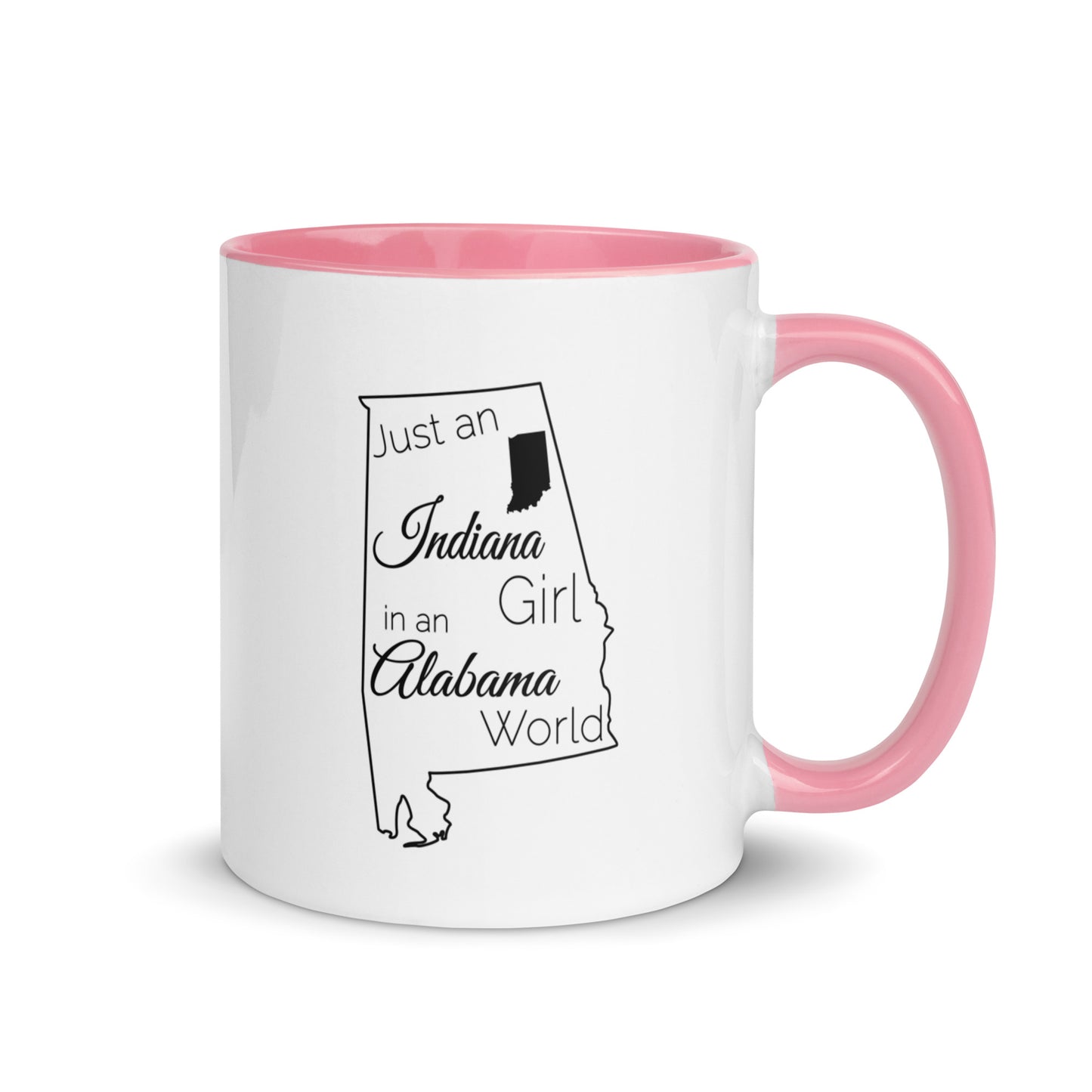 Just an Indiana Girl with an Alabama World Mug with Color Inside