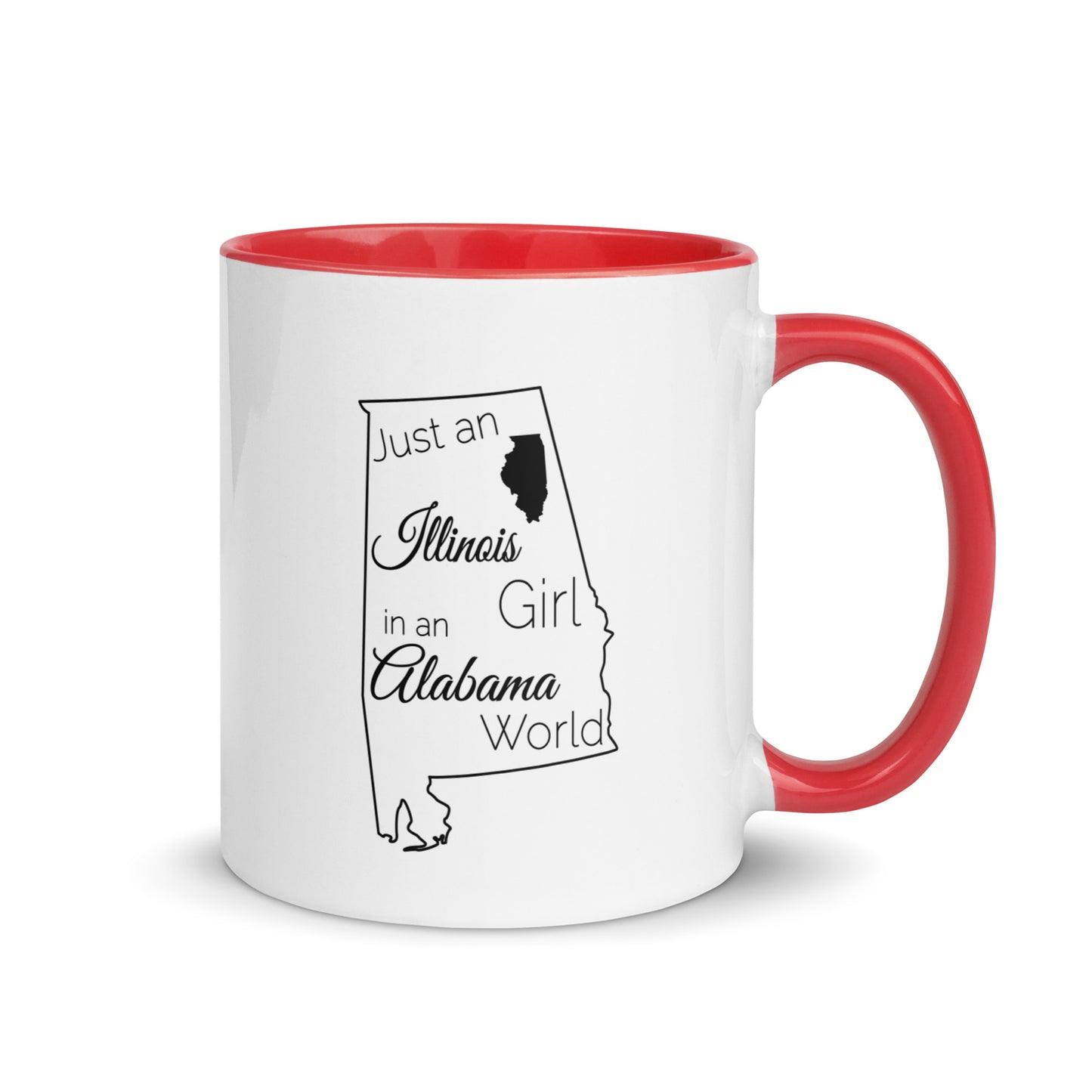 Just an Illinois Girl in an Alabama World Mug with Color Inside