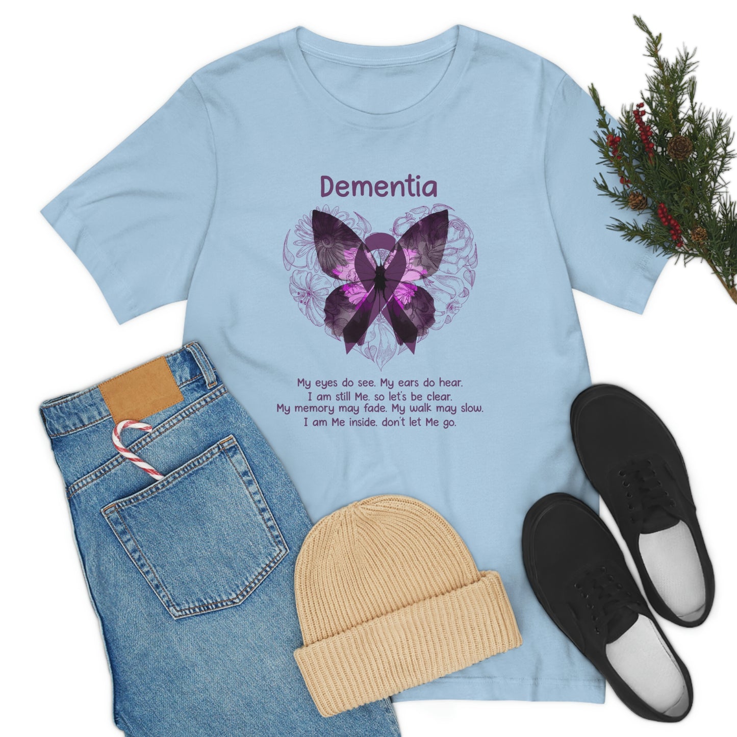 Dementia My Eyes Do See.  My Ears Do Hear. I am Still Me.  Print Unisex Jersey Short Sleeve Tee