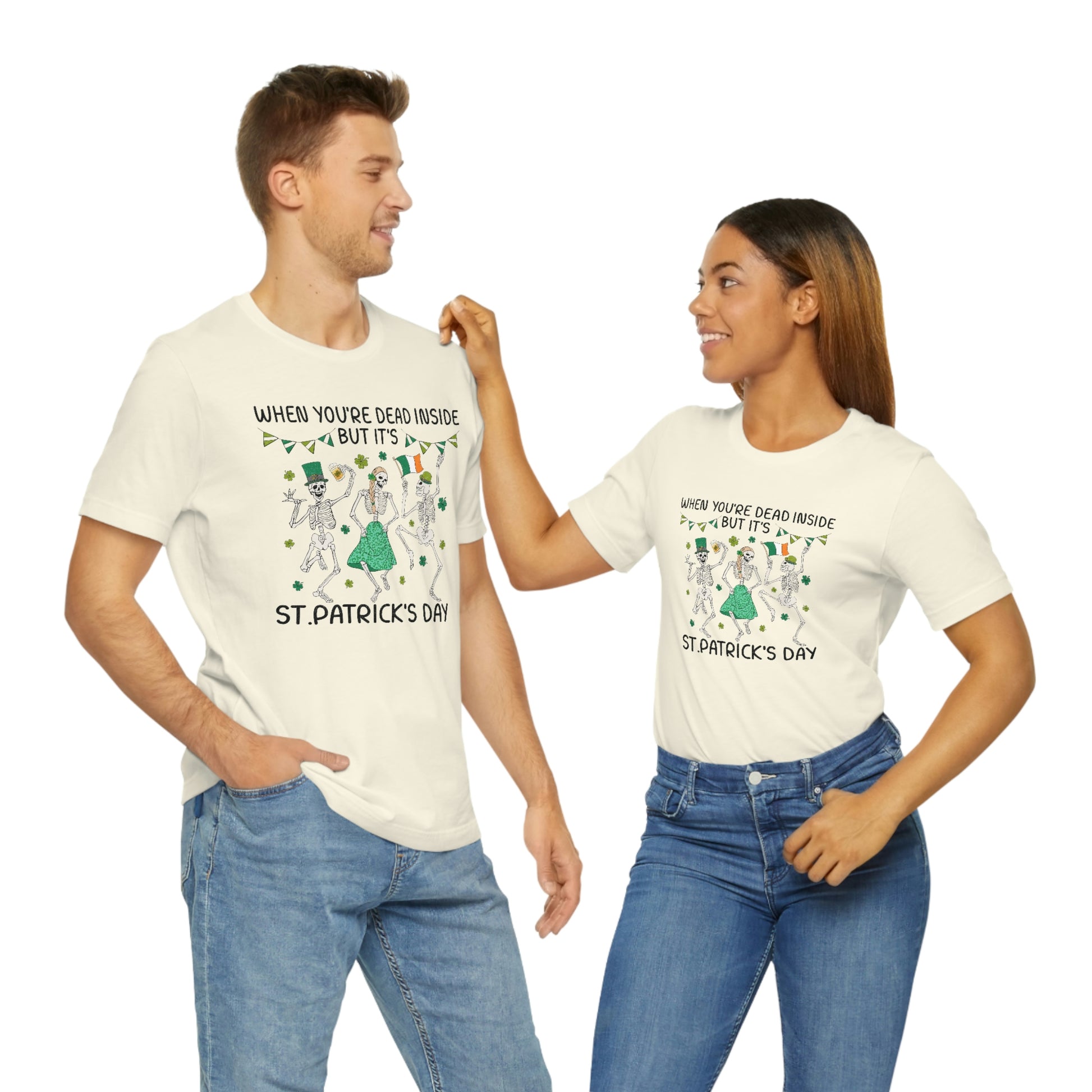 When You're Dead Inside But It's St. Patrick's Day Unisex Jersey Short Sleeve Tee