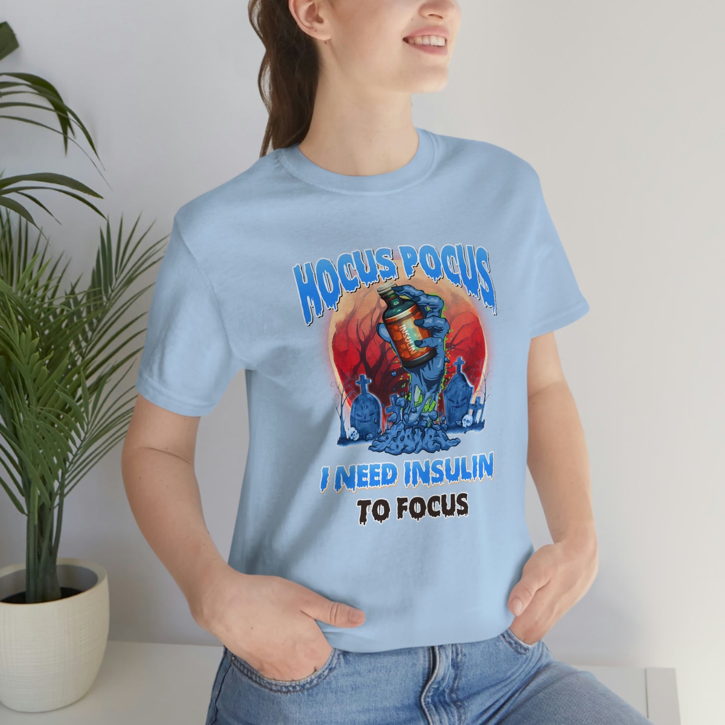 Hocus Pocus I Need Insulin to Focus Diabetes Awareness Print Unisex Jersey Short Sleeve Tee
