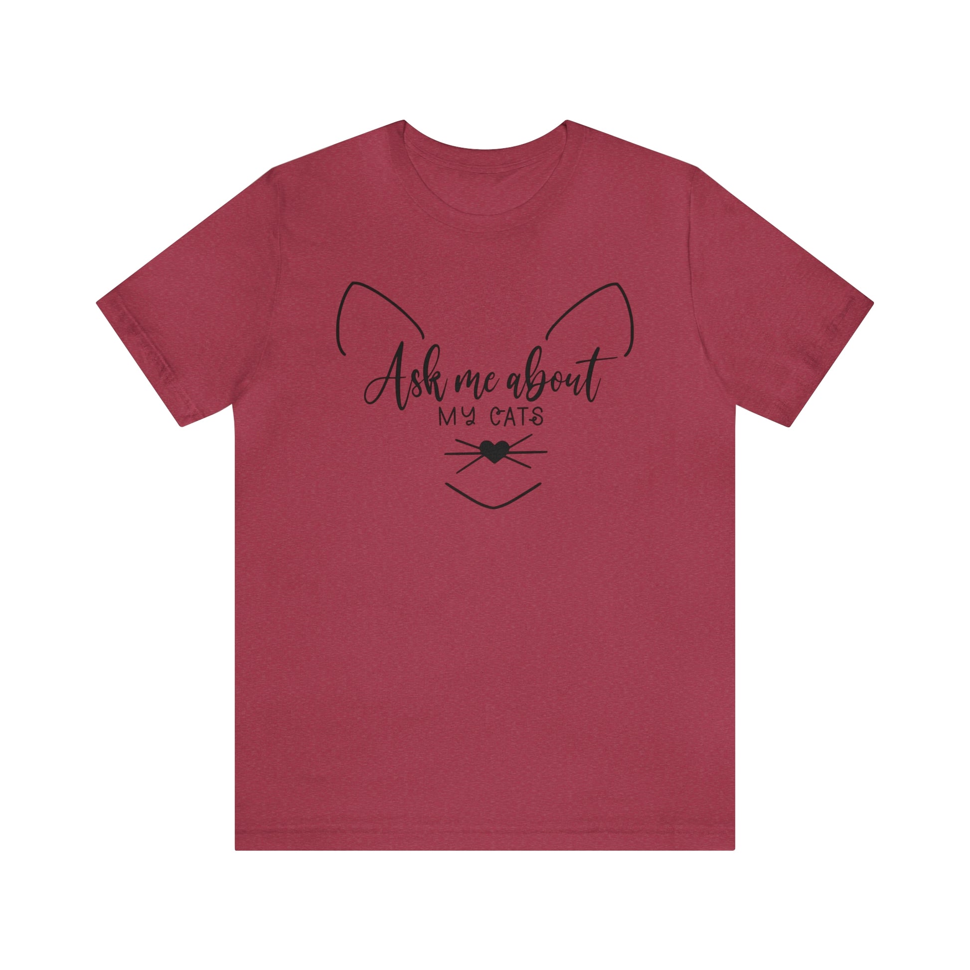 Ask Me About My Cats Short Sleeve T-shirt