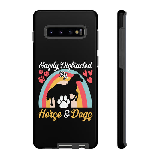 Easily Distracted by Horse & Dogs Tough Cases