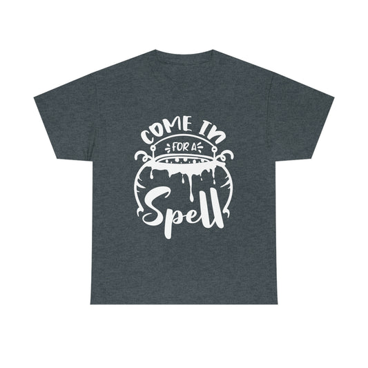 Come in for a Spell Unisex Heavy Cotton Tee