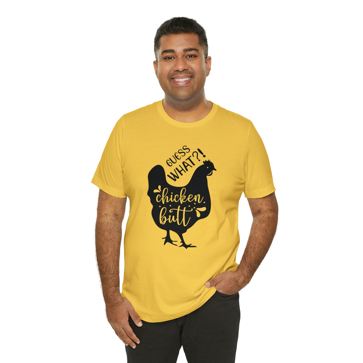 Guess What?! Chicken Butt Short Sleeve T-shirt