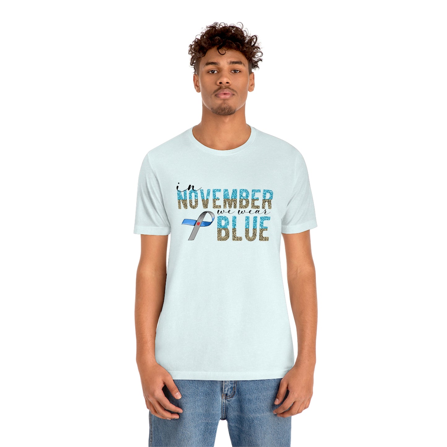 In November We Wear Blue Diabetes Awareness Print Unisex Jersey Short Sleeve Tee