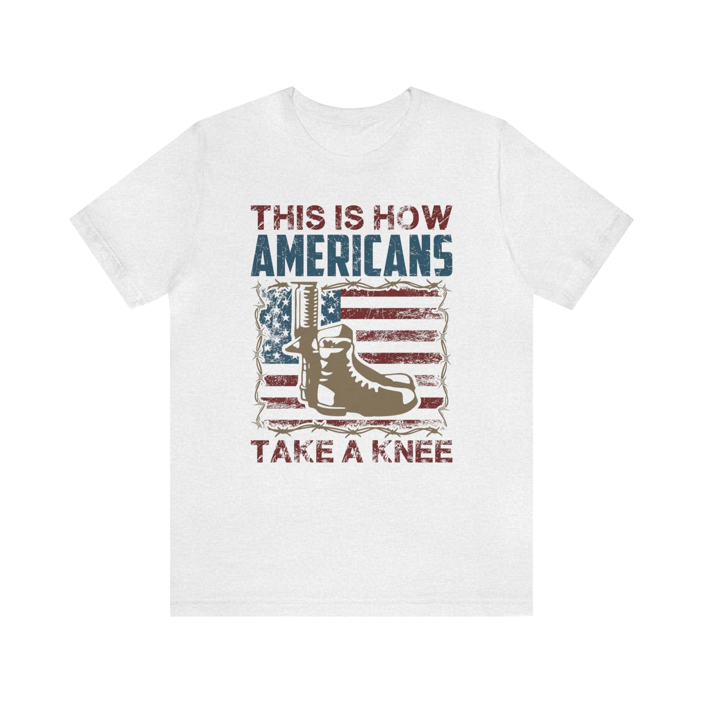 This is How Americans Take a Knee Short Sleeve T-shirt