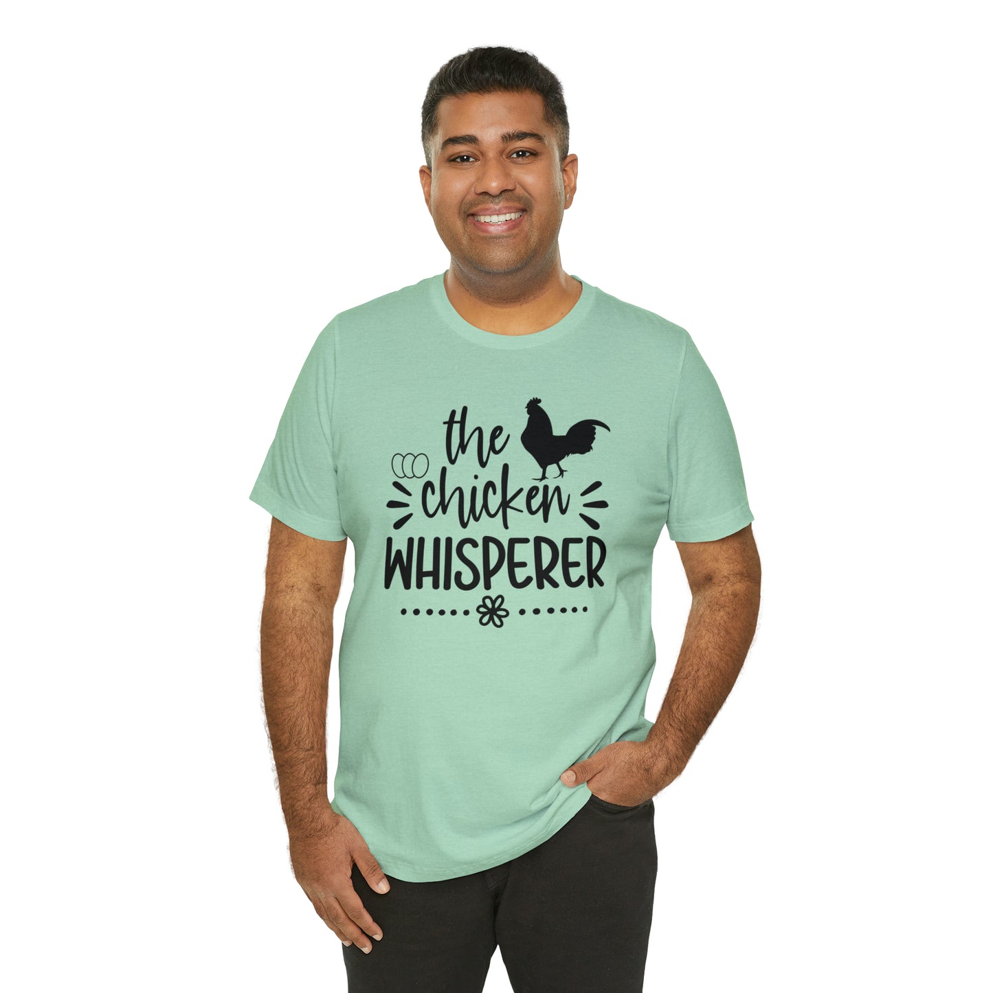 The Chicken Whisperer Short Sleeve T-shirt