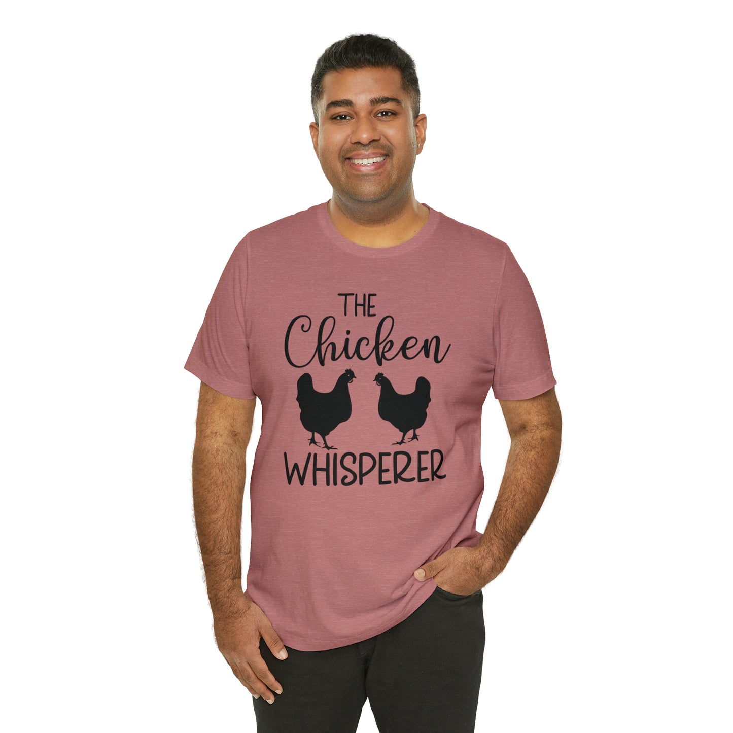 The Chicken Whisperer Short Sleeve T-shirt