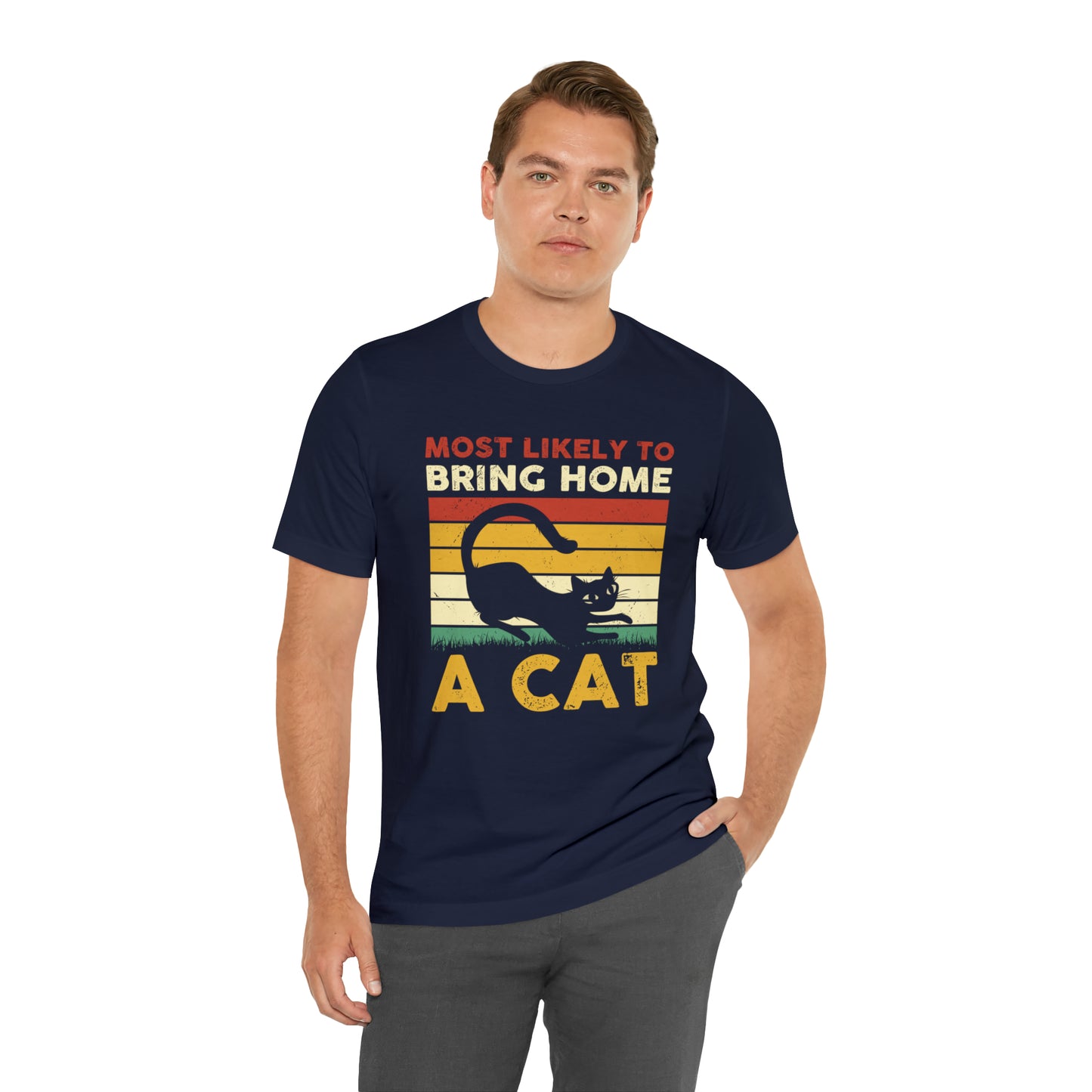 Most Likely to Bring Home a Cat Short Sleeve T-shirt
