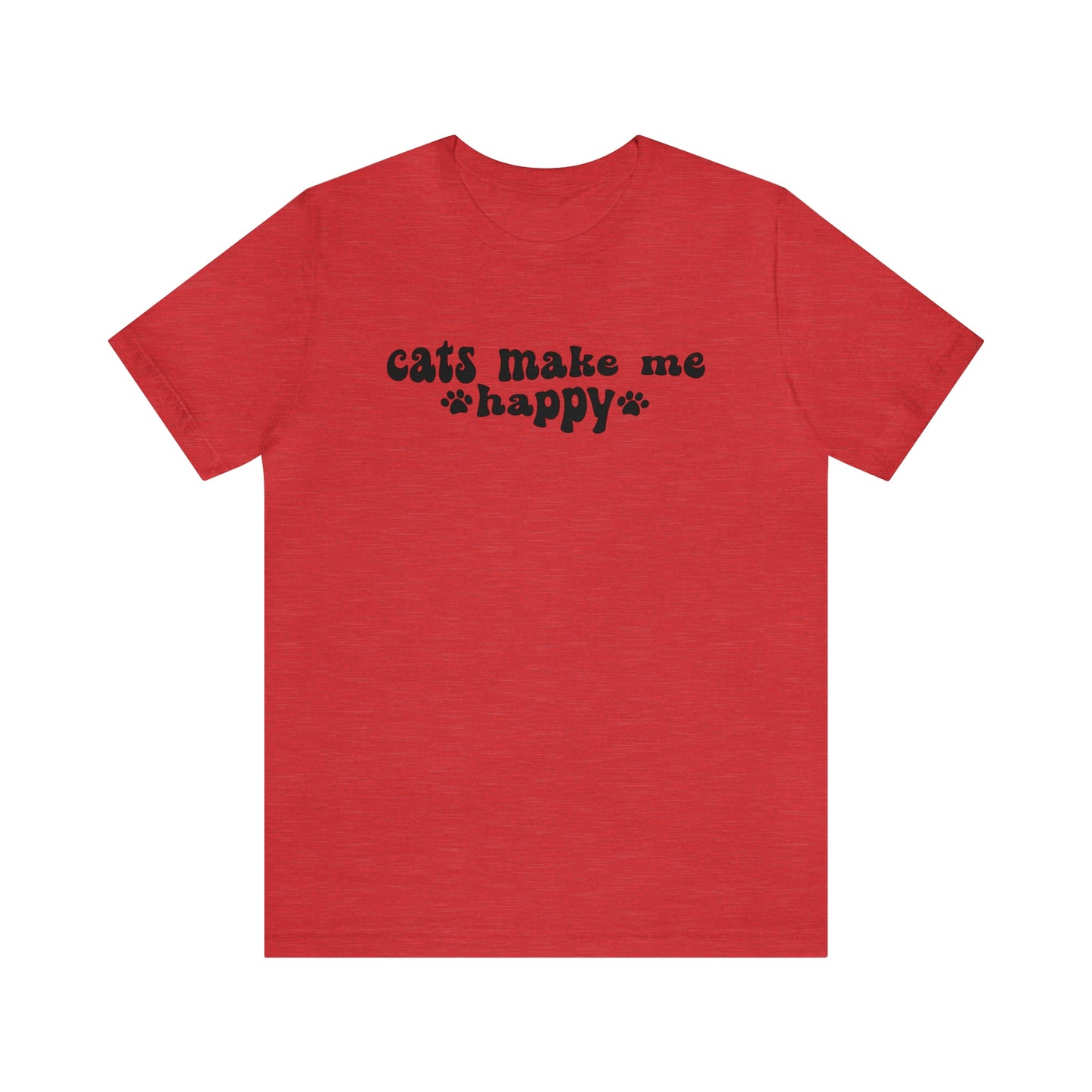 Cats Make Me Happy Short Sleeve T-shirt