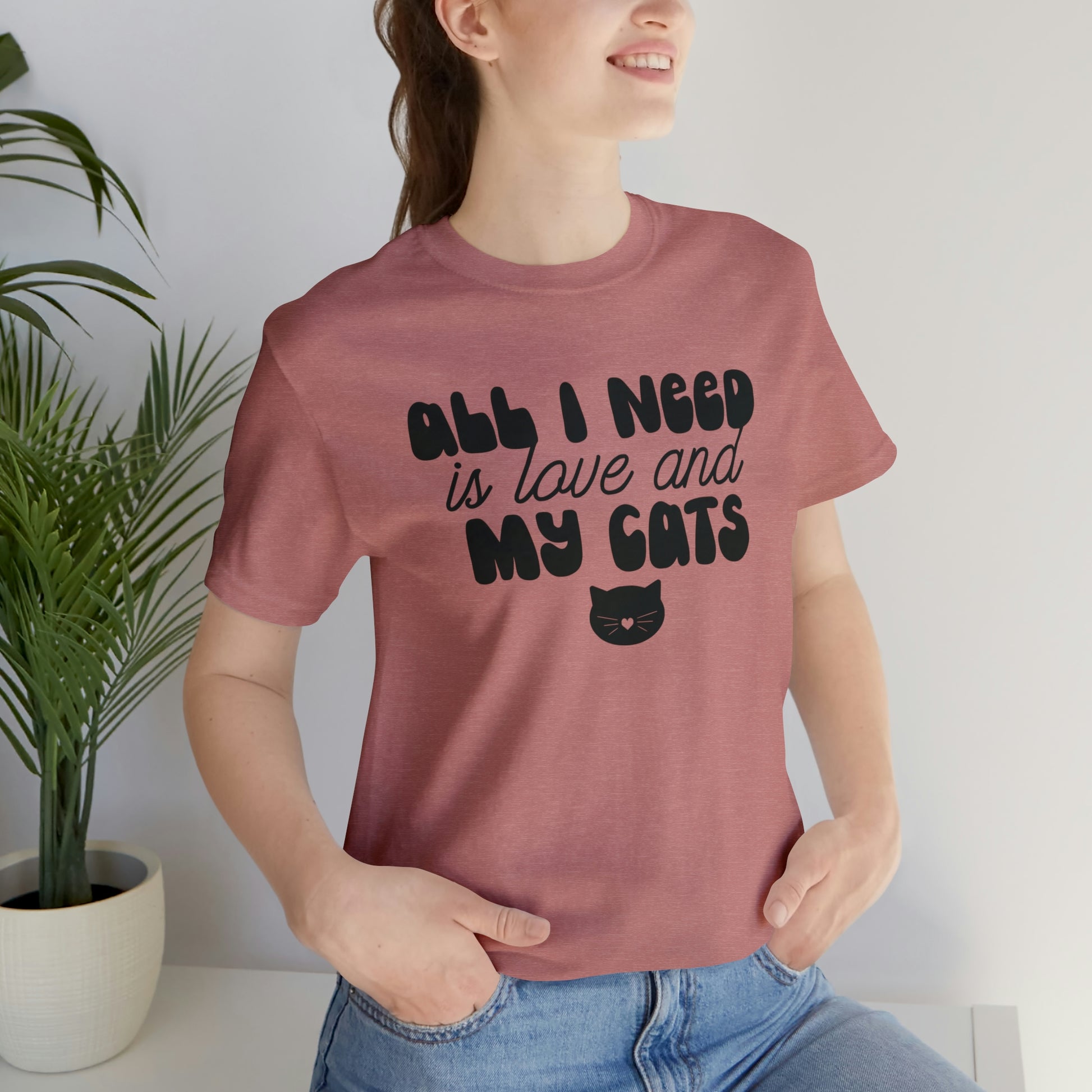 All I Need is Love and My Cats Short Sleeve T-shirt