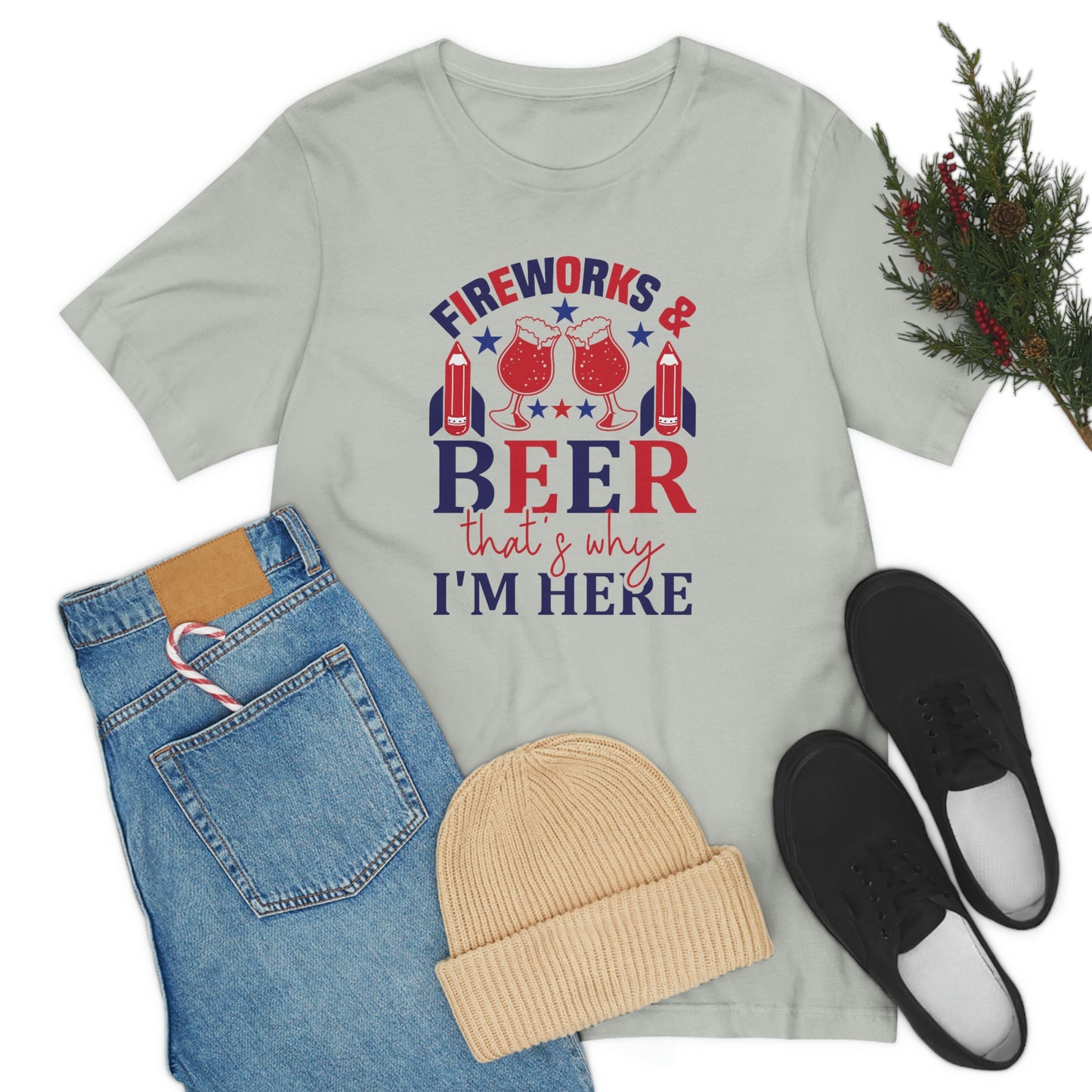 Fireworks and Beer That's Why I'm Here Unisex Jersey Short Sleeve Tee