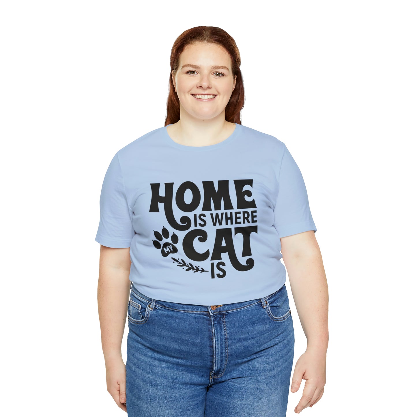 Home is Where My Cat Is Short Sleeve T-shirt