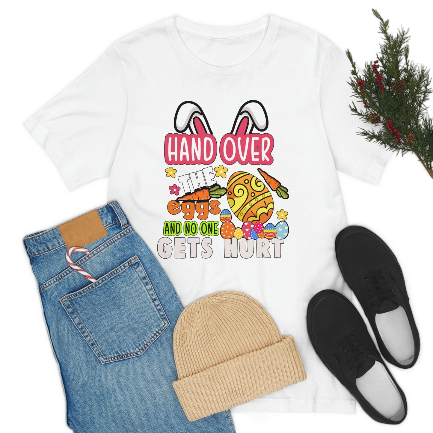 Hand Over the Eggs and No One Gets Hurt Spring Easter Unisex Jersey Short Sleeve Tee