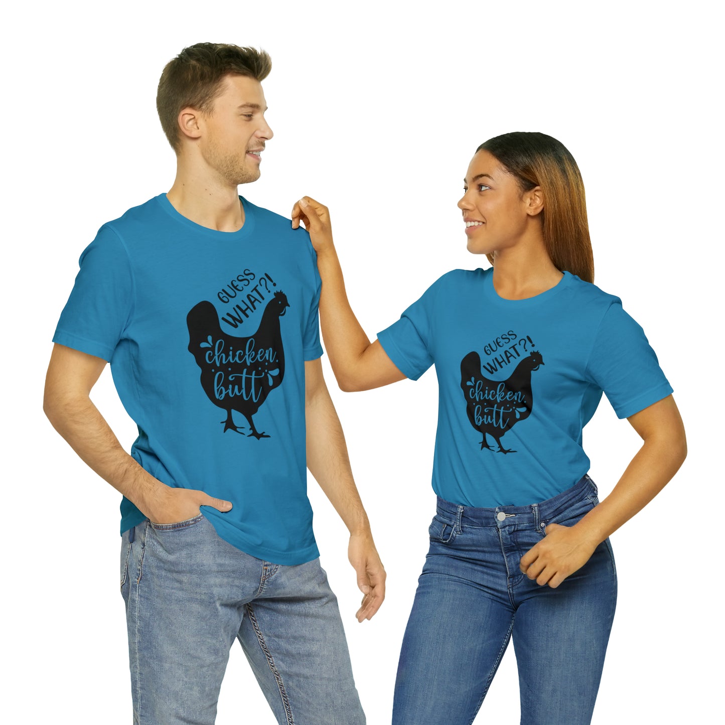 Guess What?! Chicken Butt Short Sleeve T-shirt