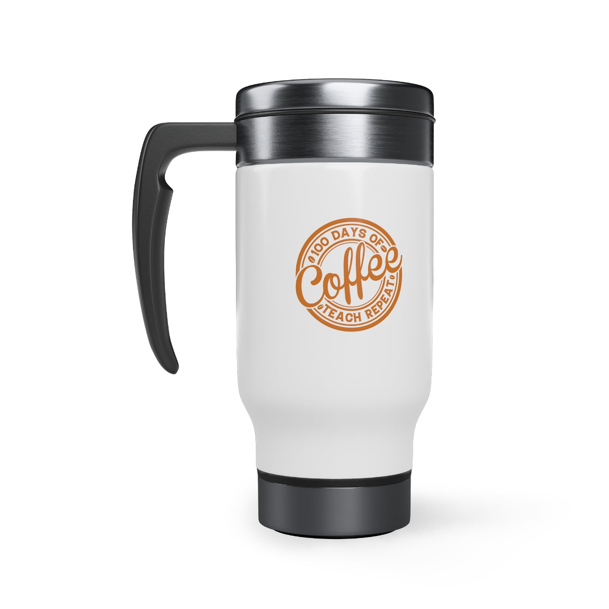 100 Days of Coffee Teach Repeat 14 oz travel mug