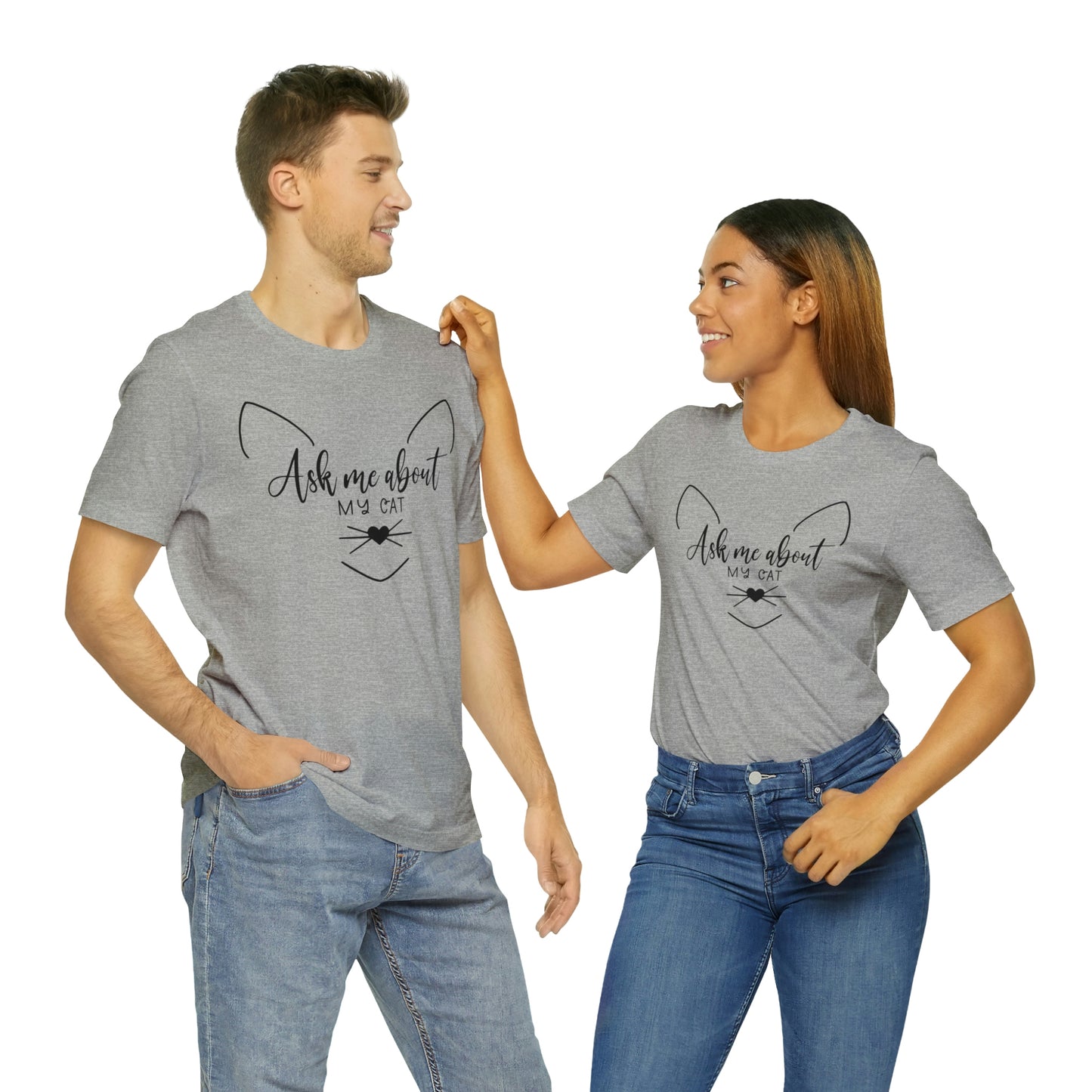 Ask Me About My Cat Short Sleeve T-shirt