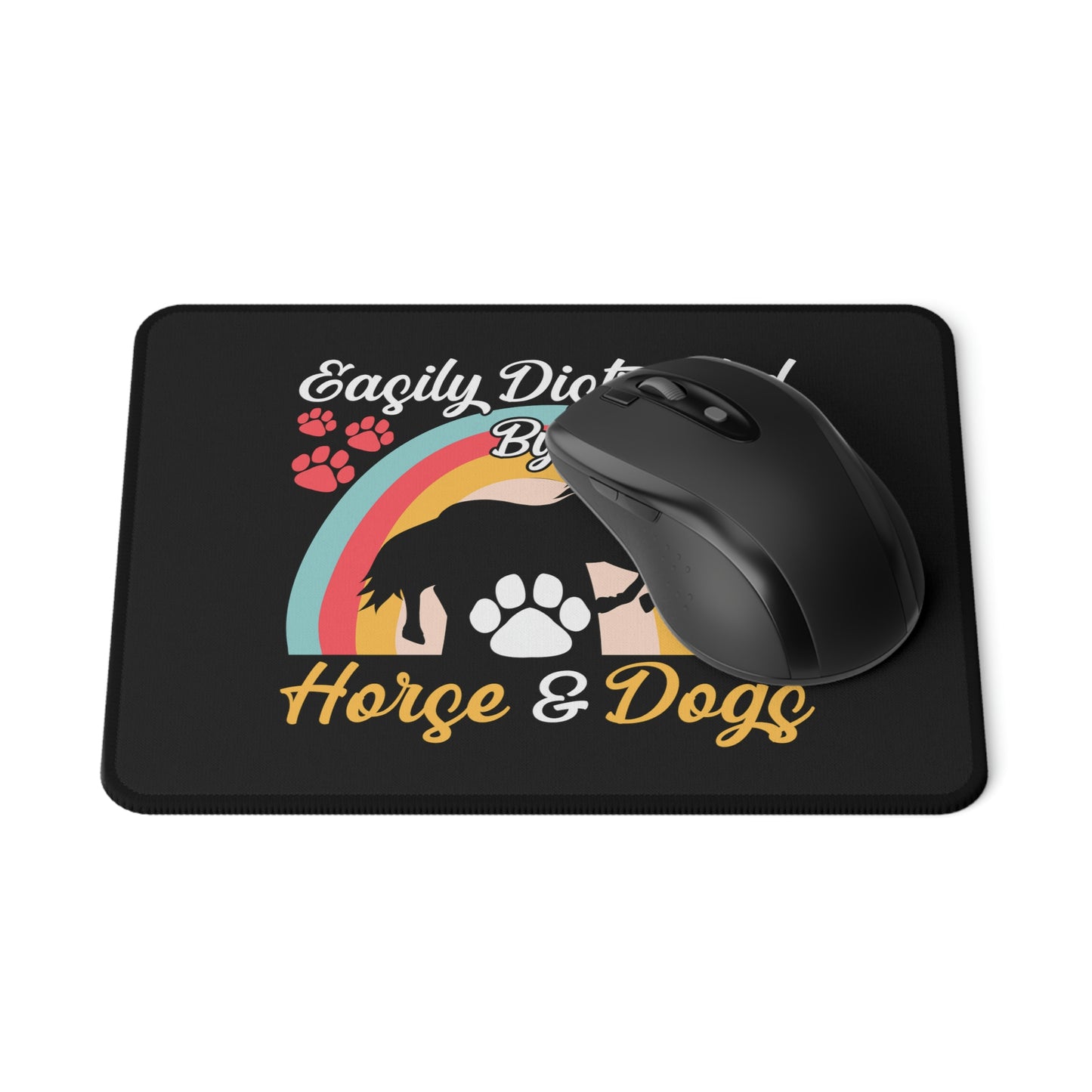 Easily Distracted by Horse and Dogs Non-Slip Mouse Pads