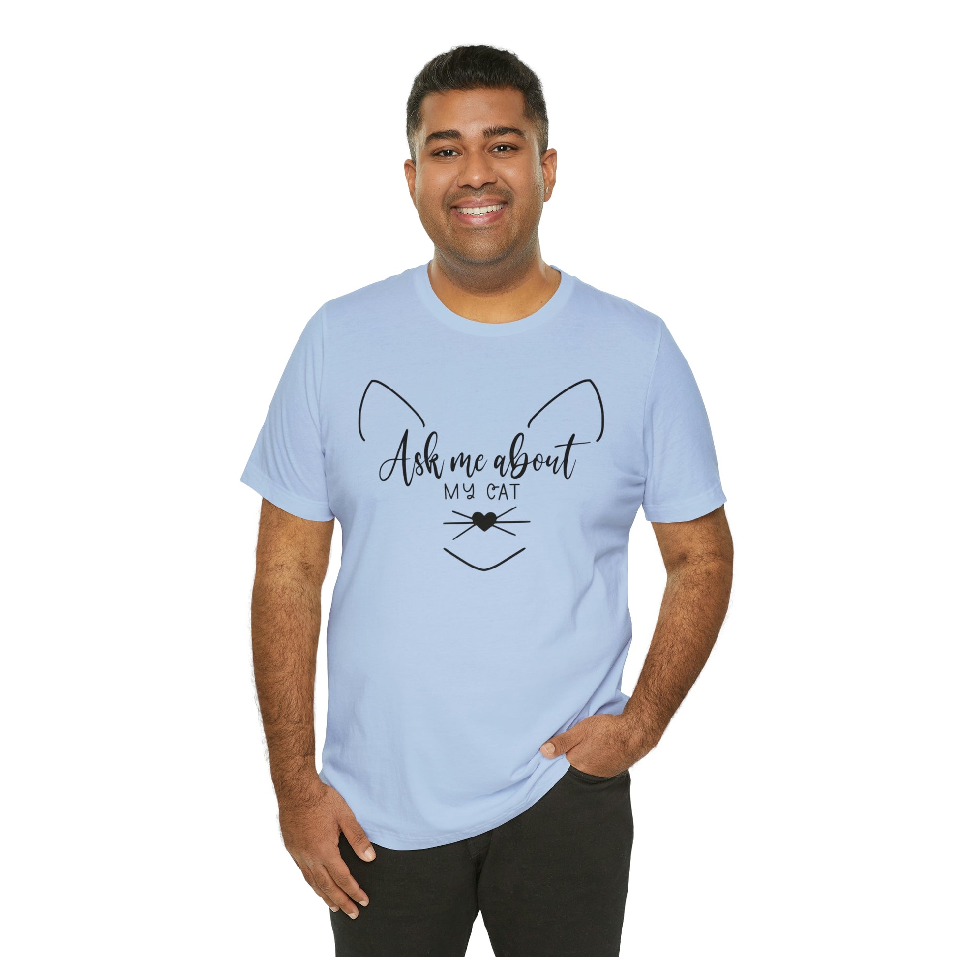 Ask Me About My Cat Short Sleeve T-shirt