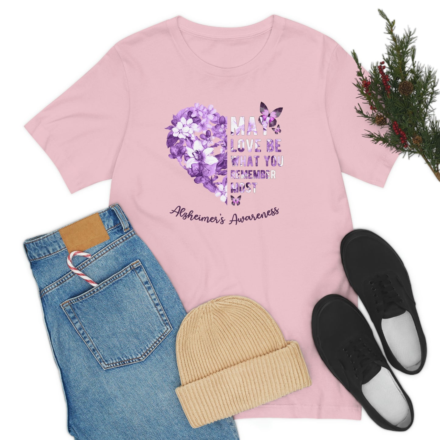 May Love Be What You Remember Most Alzheimer Awareness  Print Unisex Jersey Short Sleeve Tee