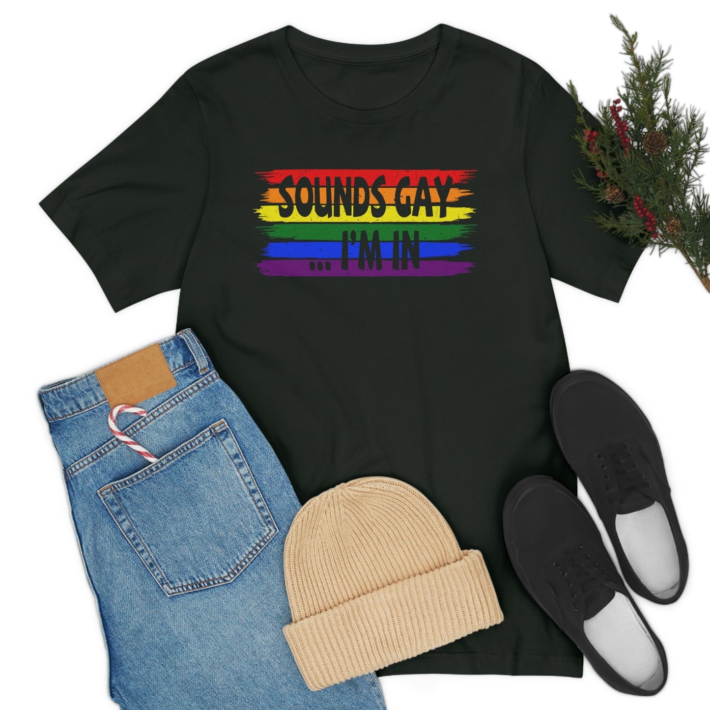 Sounds Gay I'm In LGBTQIA Unisex Jersey Short Sleeve Tee