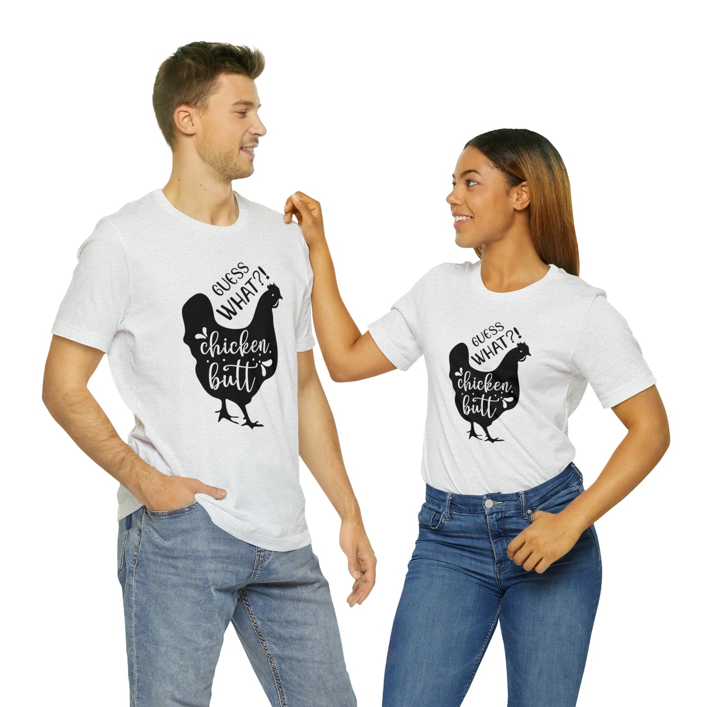 Guess What?! Chicken Butt Short Sleeve T-shirt