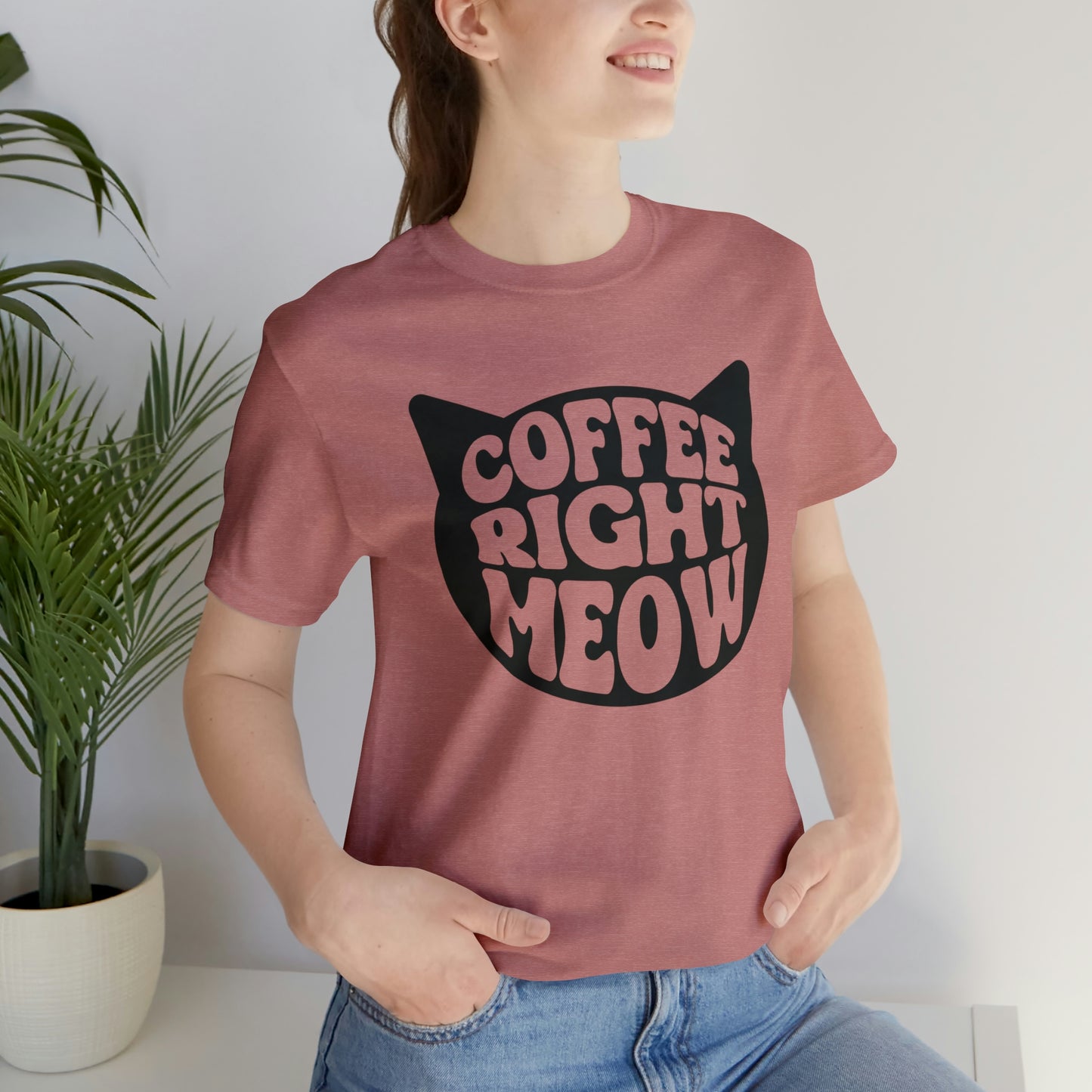 Coffee Right Meow Short Sleeve T-shirt