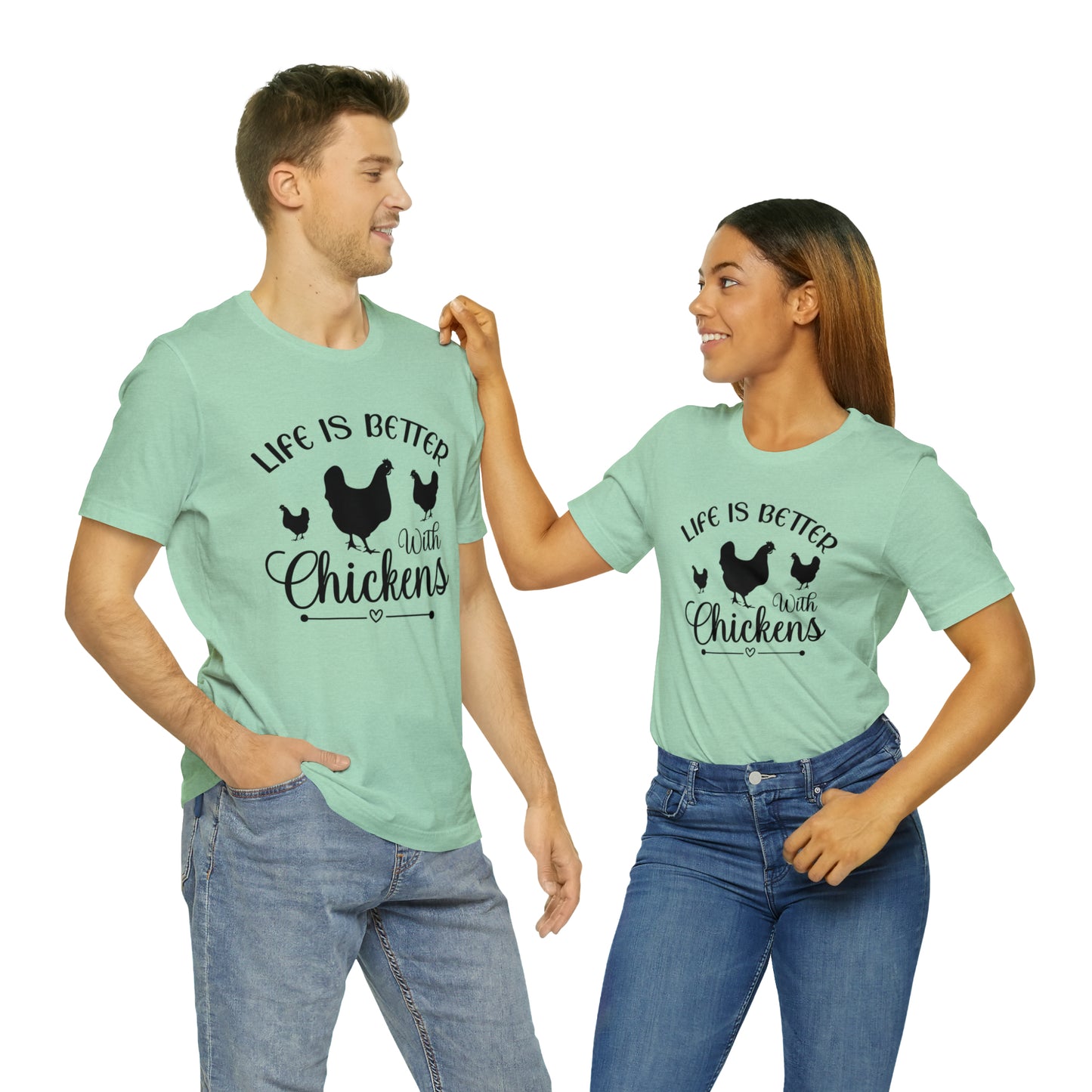 Life is Better With Chickens Short Sleeve T-shirt