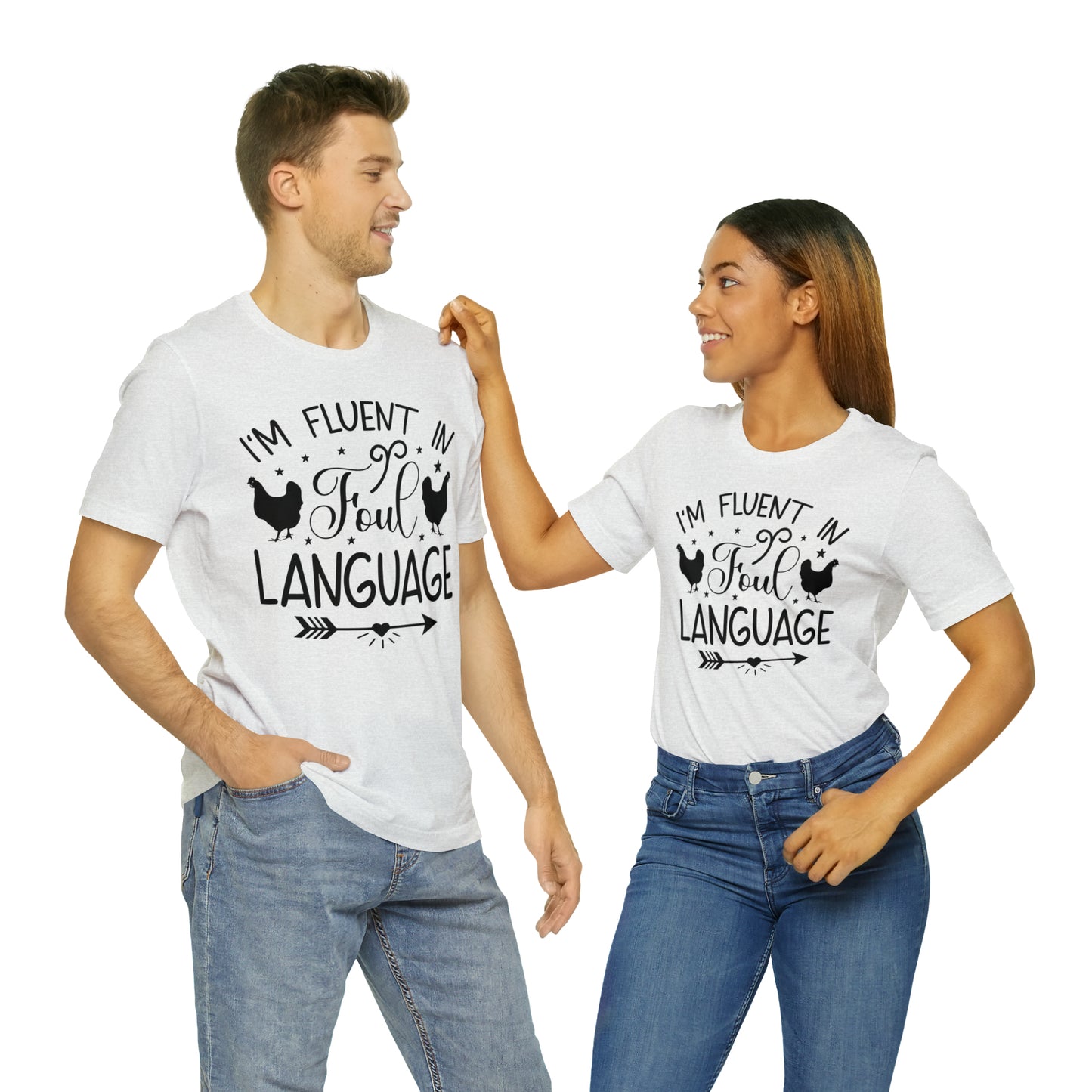 I'm Fluent in Fowl Language Short Sleeve Chicken T-shirt