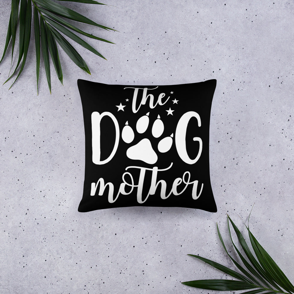 The Dog Mother Basic Pillow