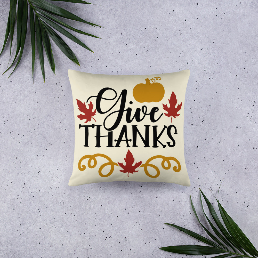 Give Thanks Throw Pillow