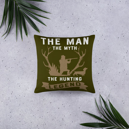 The Man The Myth The Hunting Legend Basic Pillow