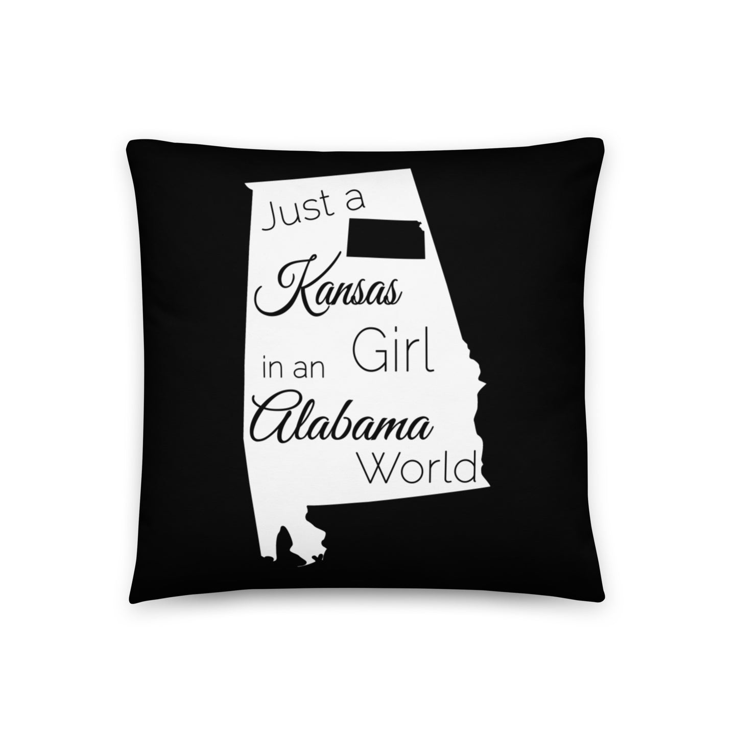 Just a Kansas Girl in an Alabama World Basic Pillow
